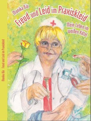 cover image of Freud und Leid im Praxiskleid